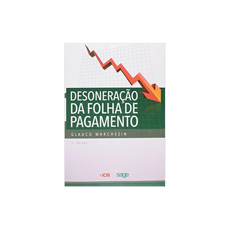 DESONERACAO DA FOLHA DE PAGAMENTO - 2