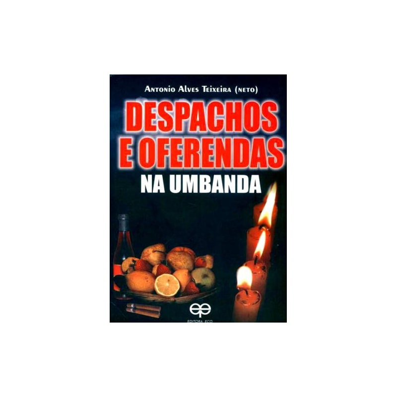 Despachos e oferendas na umbanda