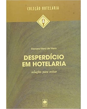 DESPERDICIO EM HOTELARIA - 1
