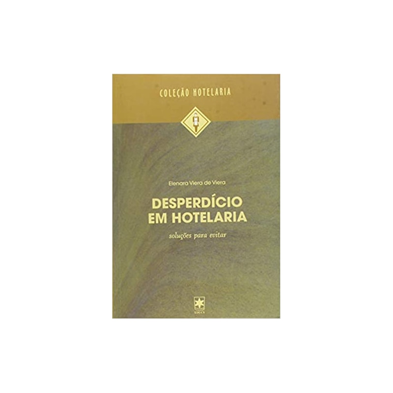 DESPERDICIO EM HOTELARIA - 1