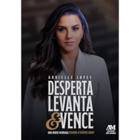 DESPERTA, LEVANTA E VENCE: UMA MENTE VITORIOSA SEGUNDO O ESPÍRITO SANTO