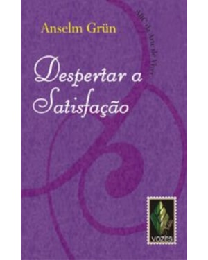 DESPERTAR A SATISFAÇÃO