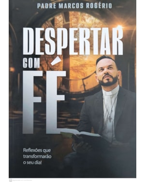 DESPERTAR COM FÉ