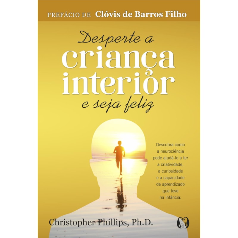 Desperte a criança interior e seja feliz
