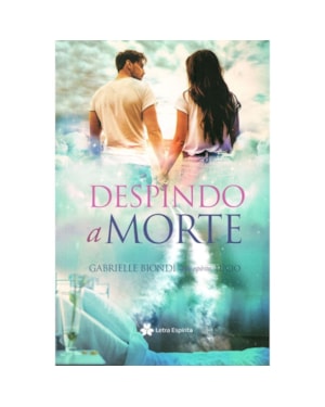 DESPINDO A MORTE