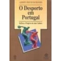 DESPORTO EM PORTUGAL, O - REFLEXO E PROJECTO DE UMA...