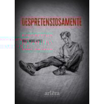 DESPRETENSIOSAMENTE DESPRETENSIOSAMENTE