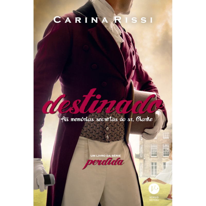 DESTINADO (VOL. 3 PERDIDA): AS MEMÓRIAS SECRETAS DO SR. CLARKE