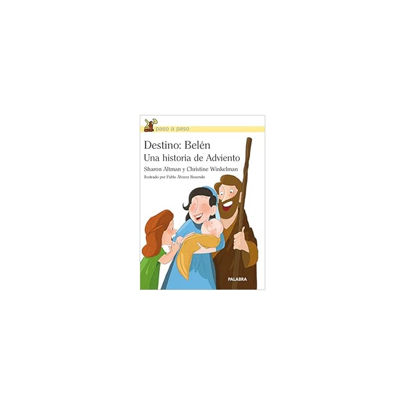 DESTINO: BELEN UNA HISTORIA DE ADVIENTO