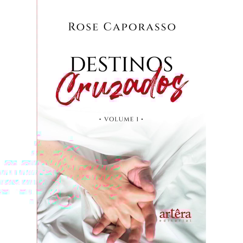 DESTINOS CRUZADOS: VOLUME 1