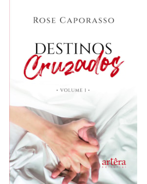 DESTINOS CRUZADOS: VOLUME 1