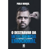 DESTRAVAR DA INTELIGÊNCIA EMOCIONAL