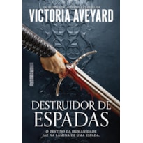 DESTRUIDOR DE ESPADAS