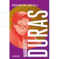 DESTRUIR, DIZ ELA