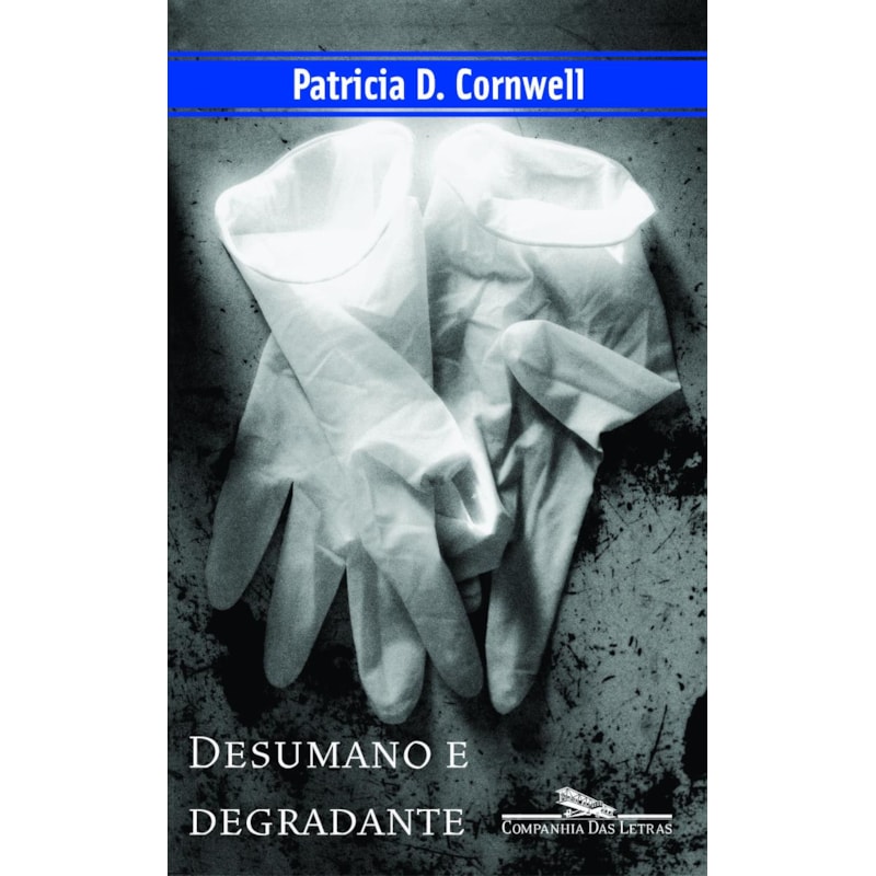 DESUMANO E DEGRADANTE