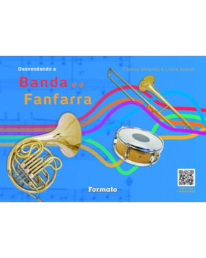 DESVENDANDO A BANDA E A FANFARRA