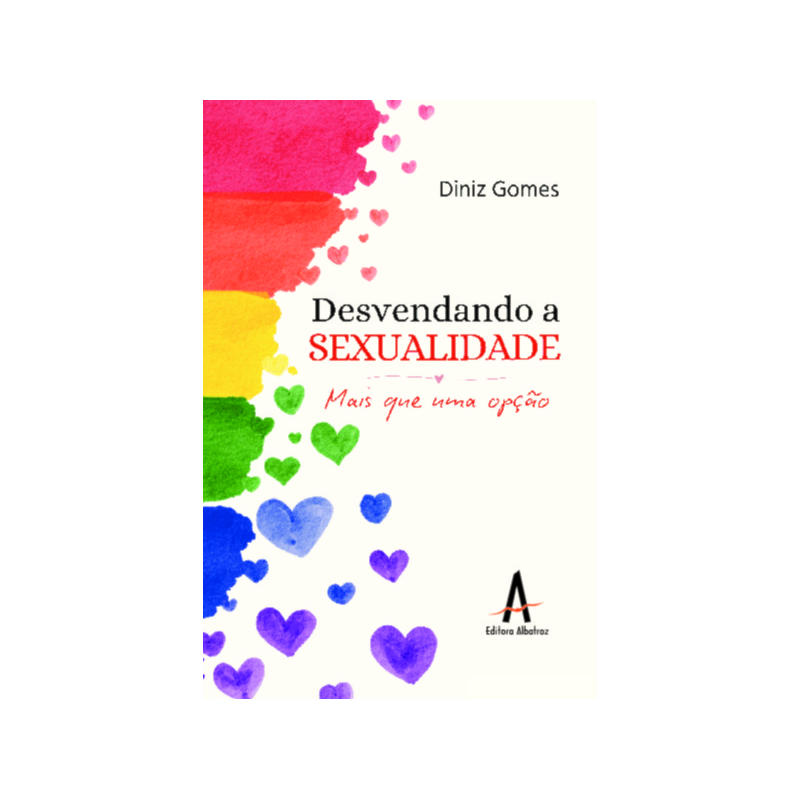 Desvendando a sexualidade: Mais que uma opção