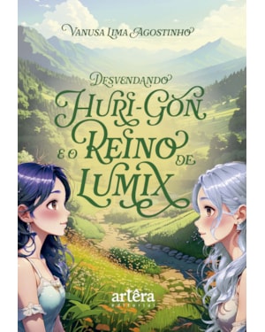 DESVENDANDO HURI-GON E O REINO DE LUMIX