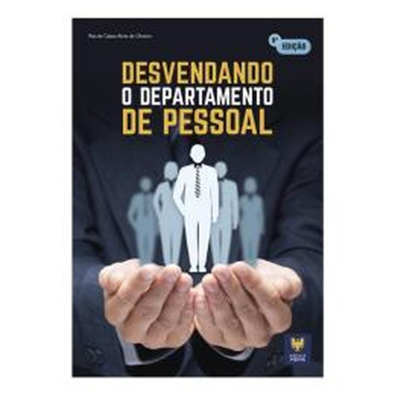 DESVENDANDO O DEPARTAMENTO DE PESSOAL