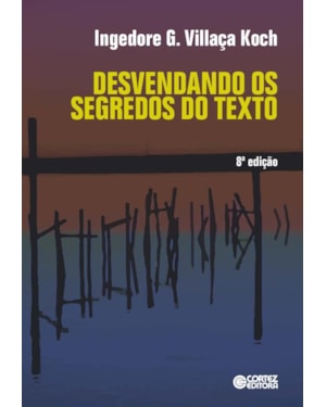 DESVENDANDO OS SEGREDOS DO TEXTO