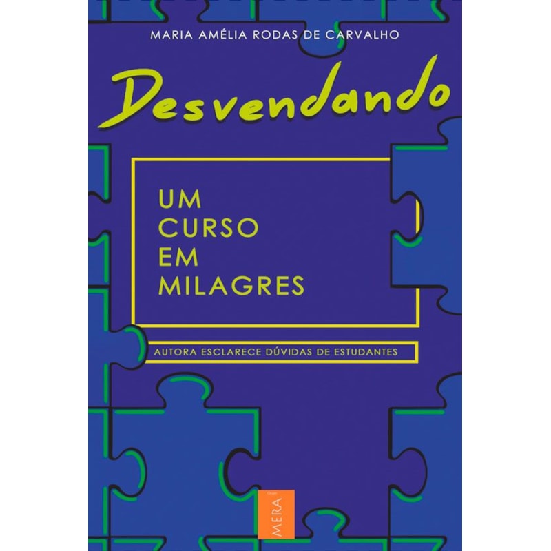 DESVENDANDO UM CURSO EM MILAGRES