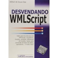 DESVENDANDO WMLSCRIPT - 1