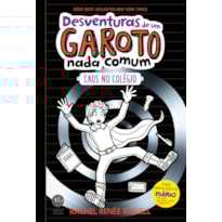 DESVENTURAS DE UM GAROTO NADA COMUM 2: CAOS NO COLÉGIO