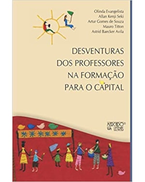 Desventuras dos professores na formação para o capital