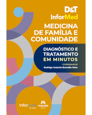 D&T Informed Medicina de Família e Comunidade: Diagnóstico e Tratamento em Minutos