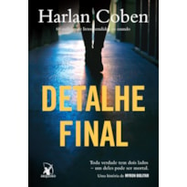 DETALHE FINAL (MYRON BOLITAR - LIVRO 6)