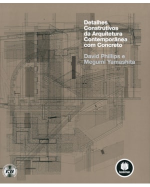 DETALHES CONSTRUTIVOS DA ARQUITETURA CONTEMPORÂNEA COM CONCRETO
