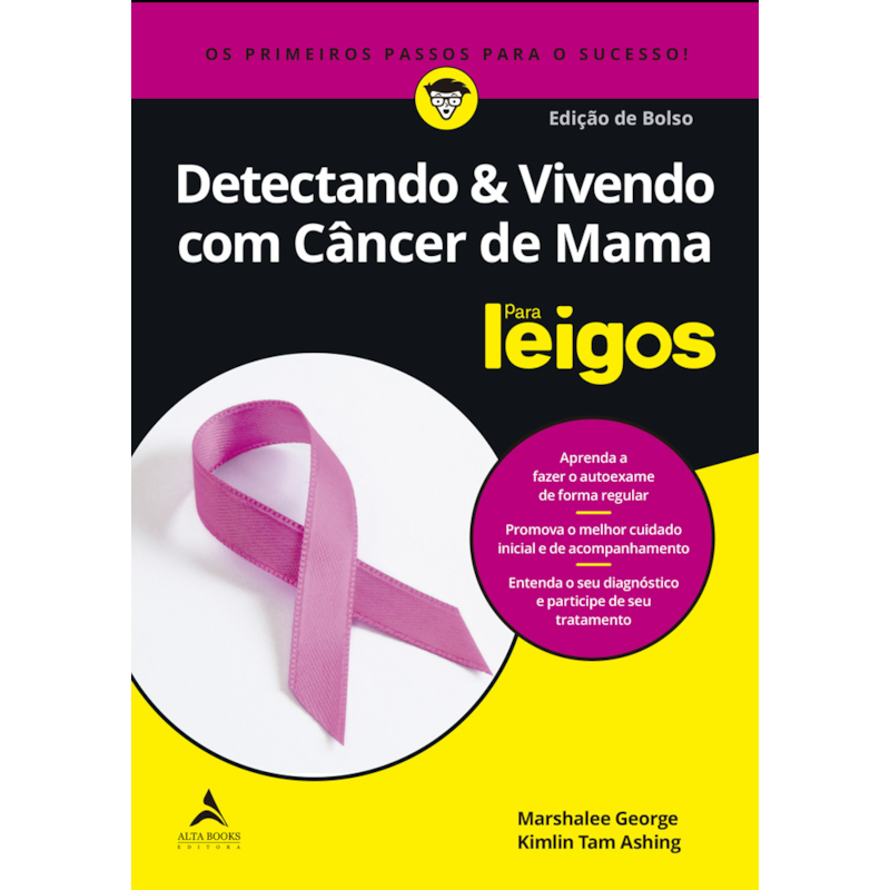 Detectando e vivendo com câncer de mama para leigos