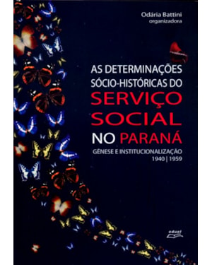 DETERMINACOES SOCIO HISTORICAS DO SERVICO SOCIAL NO...