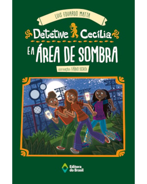 DETETIVE CECÍLIA E A ÁREA DE SOMBRA