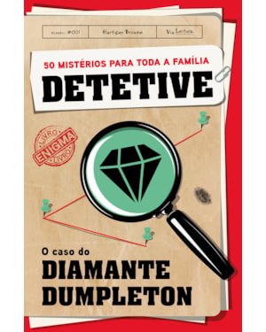 DETETIVE: O CASO DO DIAMANTE DUMPLETON - LIVRO-JOGO NO ESTILO DE