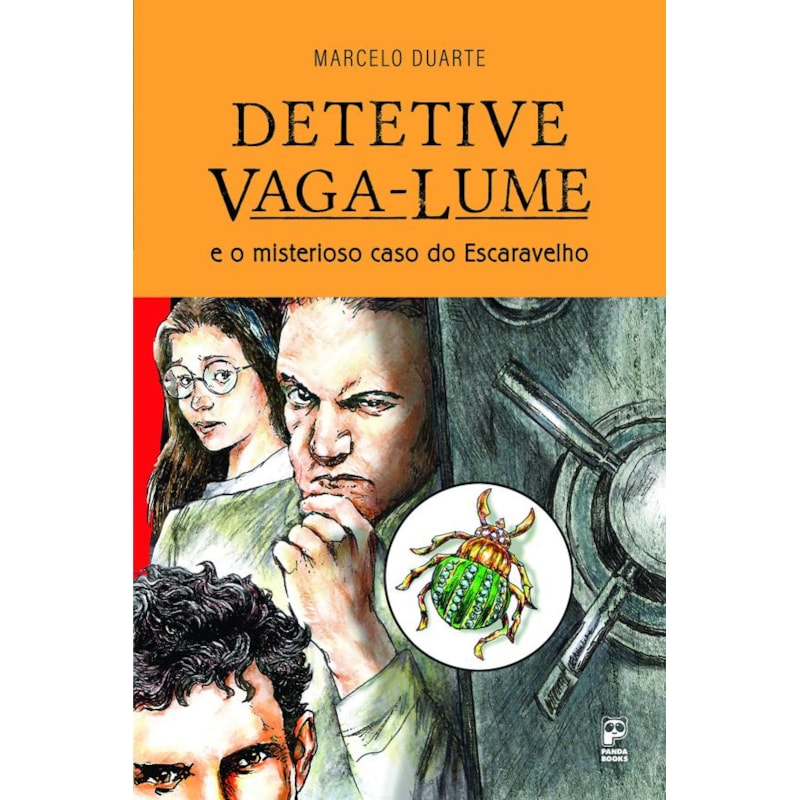DETETIVE VAGA-LUME E O MISTERIOSO CASO DO ESCARAVELHO