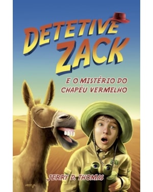 DETETIVE ZACK E O MISTÉRIO DO CHAPÉU VERMELHO
