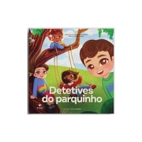 DETETIVES DO PARQUINHO