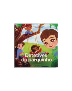 DETETIVES DO PARQUINHO