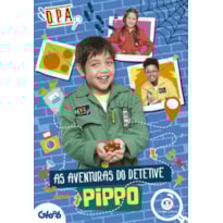DETETIVES DO PRÉDIO AZUL - AS AVENTURAS DO DETETIVE PIPPO