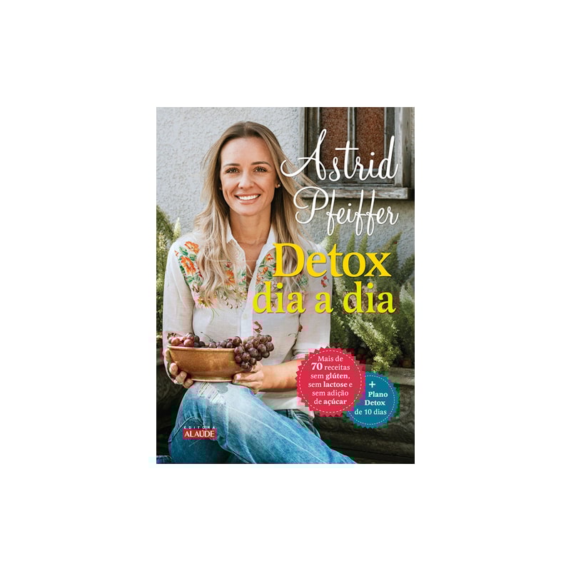 DETOX DIA A DIA - PARA VOCÊ SE SENTIR BEM DE DENTRO PARA FORA