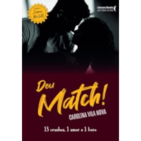 DEU MATCH! - 13 CRUSHES, 1 AMOR E 1 LIVRO