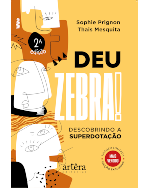 DEU ZEBRA! DESCOBRINDO A SUPERDOTAÇÃO - 2° EDIÇÃO