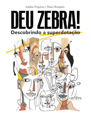 DEU ZEBRA! DESCOBRINDO A SUPERDOTAÇÃO