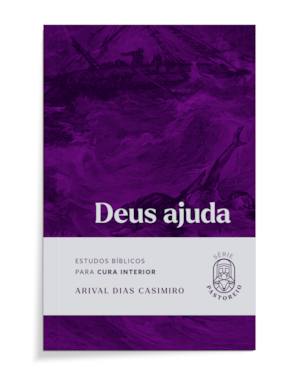 Deus ajuda: Estudos bíblicos para cura interior