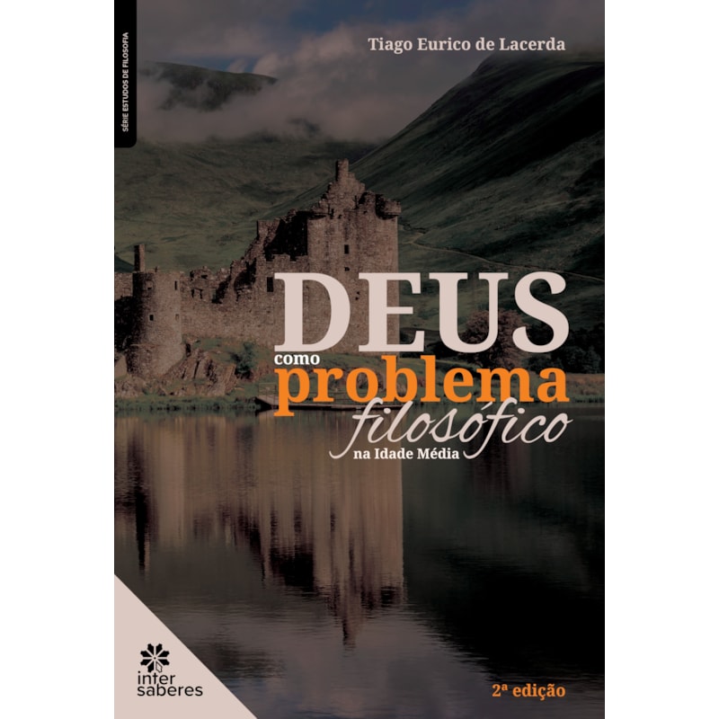 DEUS COMO PROBLEMA FILOSÓFICO NA IDADE MÉDIA