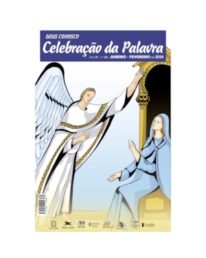 DEUS CONOSCO CELEBRAÇÃO DA PALAVRA - JANEIRO/FEVEREIRO 2024