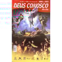 DEUS CONOSCO DIA A DIA - ABRIL/2023