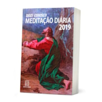 DEUS CONOSCO MEDITAÇÃO DIÁRIA 2019