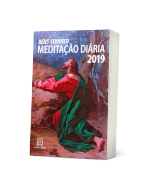 DEUS CONOSCO MEDITAÇÃO DIÁRIA 2019